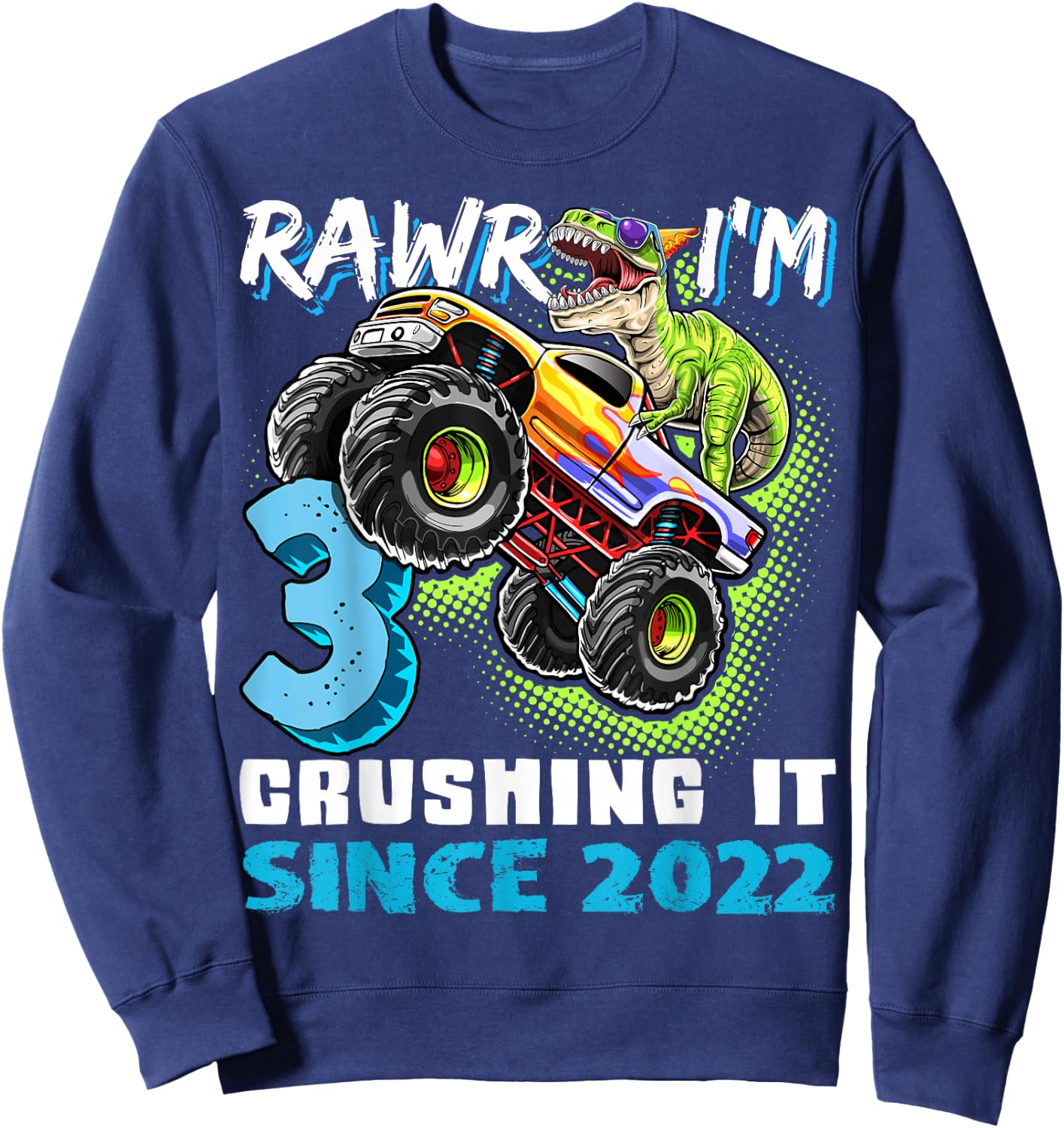 3rd Birthday Monster Truck Dinosaur Party Boys Rawr I'm 3 Sweatshirt - Sweatshirt | Navy