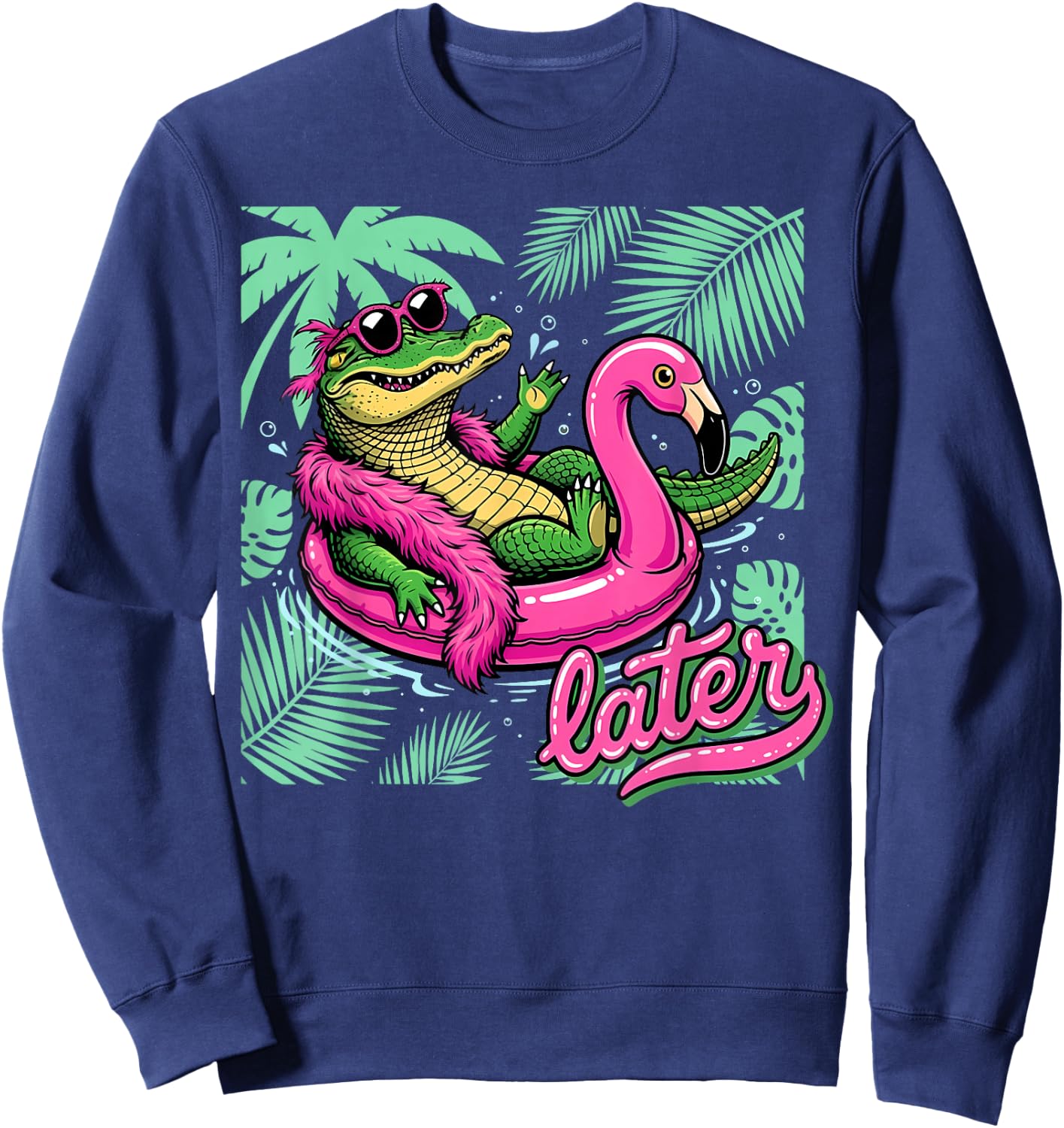 Later Gator Shirt Summer Coastal Funny Last Day of School Sweatshirt - Sweatshirt | Navy