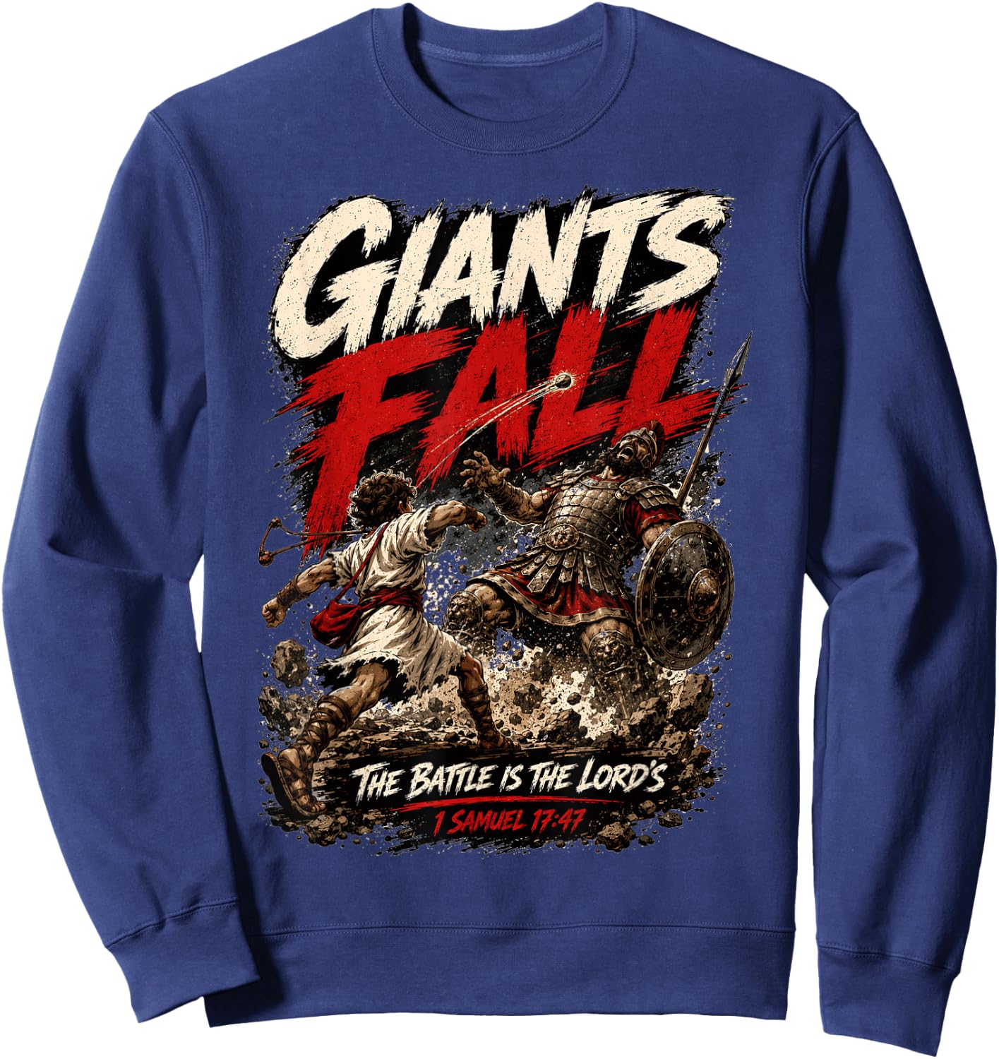 Giants Fall The Battle is The Lord's David and Goliath Bible Sweatshirt - Sweatshirt | Navy