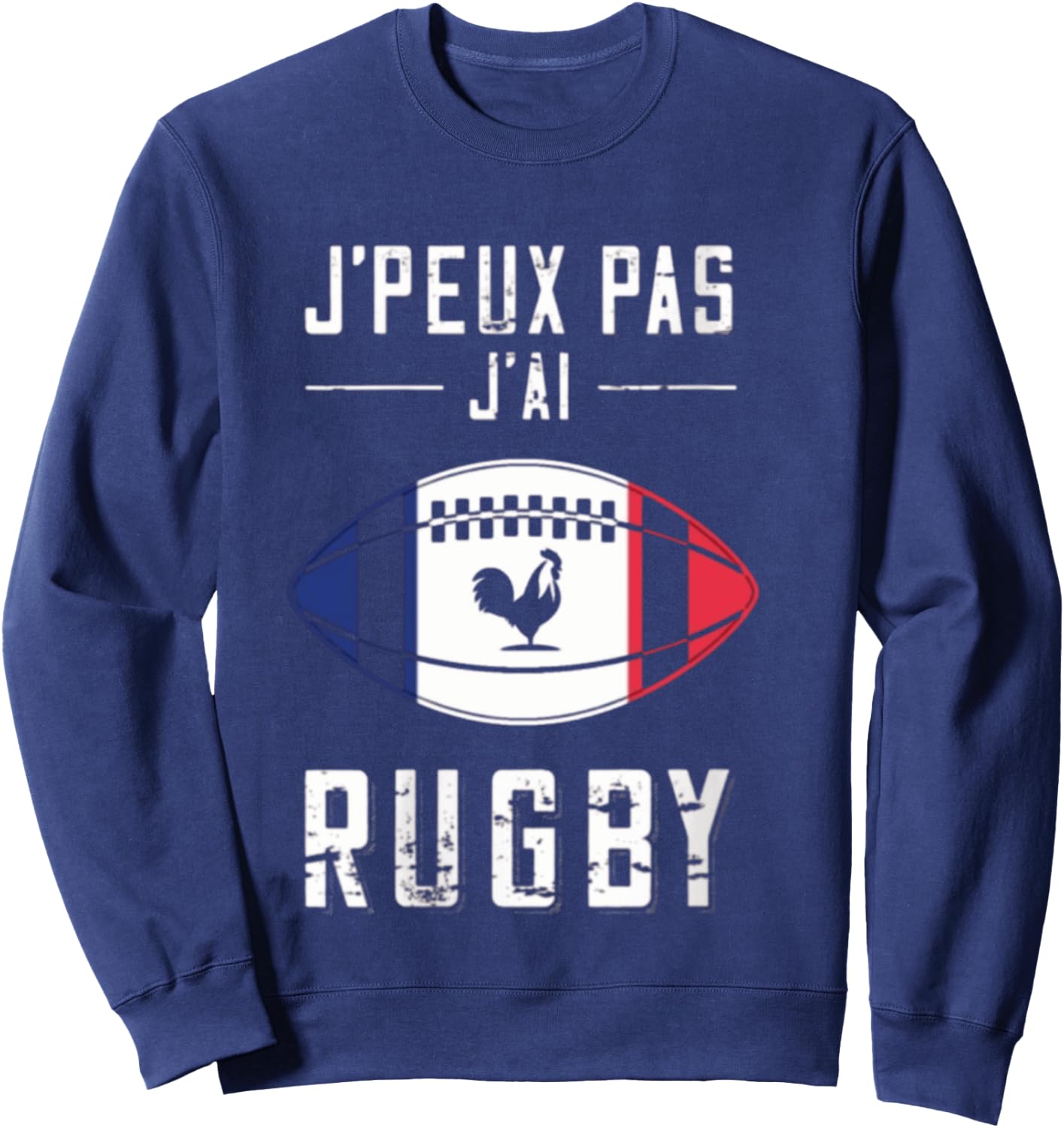 Je Peux Pas J'ai Rugby – Rugby Player Gift, Black, S Sweatshirt - Sweatshirt | Navy
