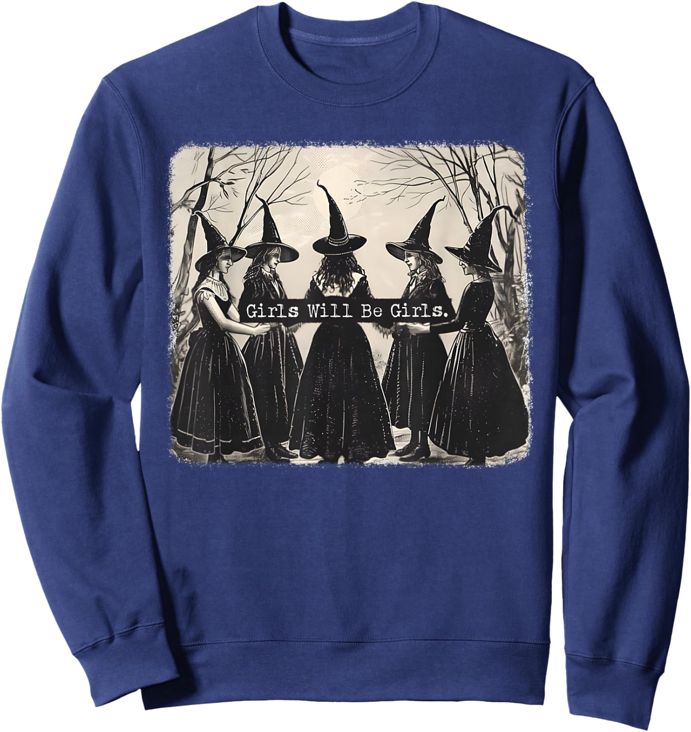 Girl Will Be Girl, Funny Witch, Vibes Witches , Black, S Sweatshirt - Sweatshirt | Navy