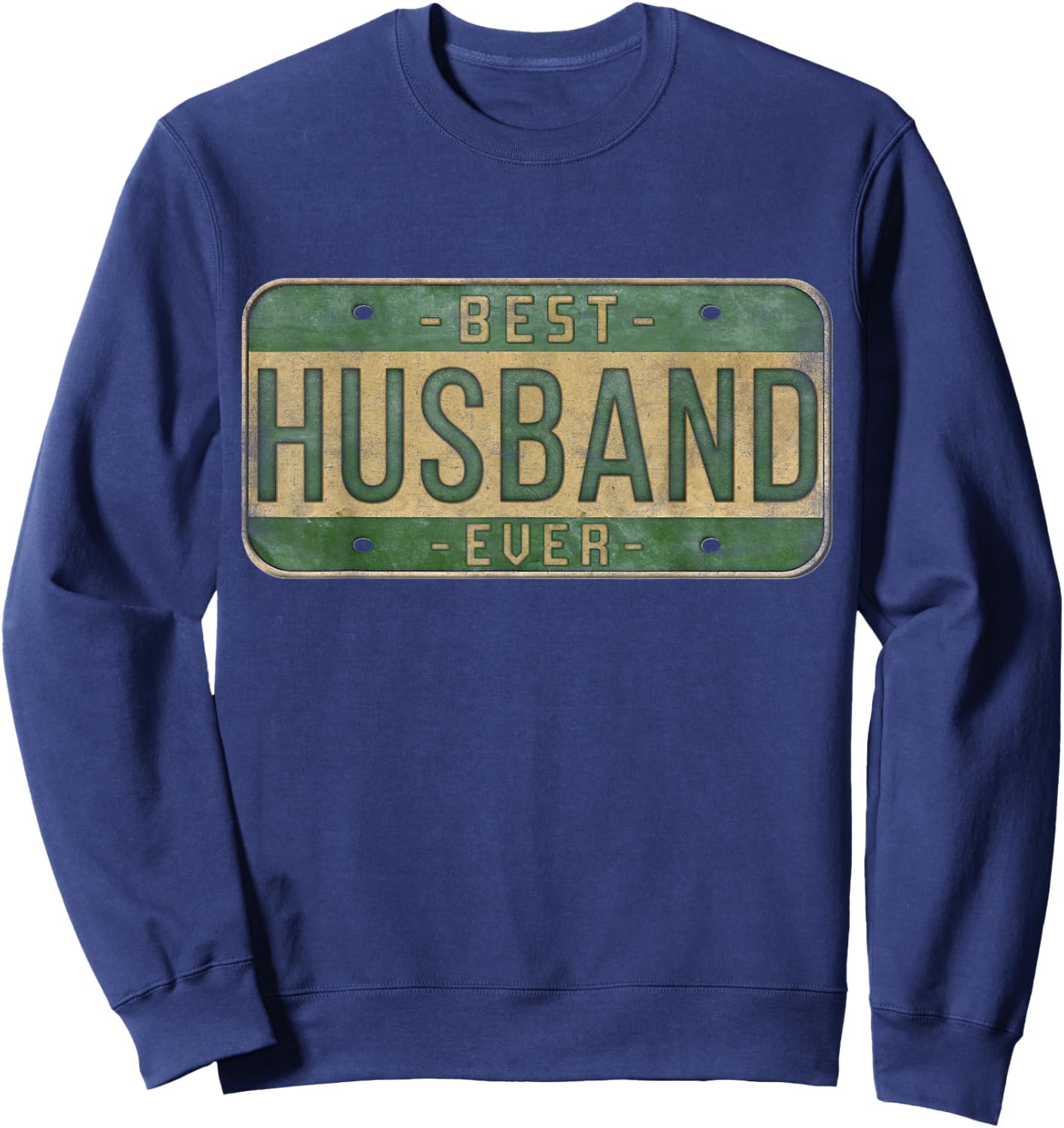 Best Husband Ever Vintage Car Plate Father's Day Dad Sweatshirt - Sweatshirt | Navy