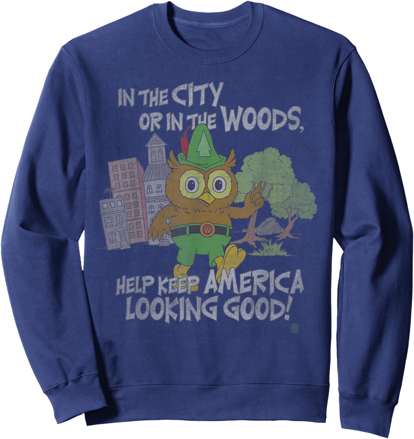 Woodsy Owl Keep America Looking Good Distressed and Faded Sweatshirt - Sweatshirt | Navy
