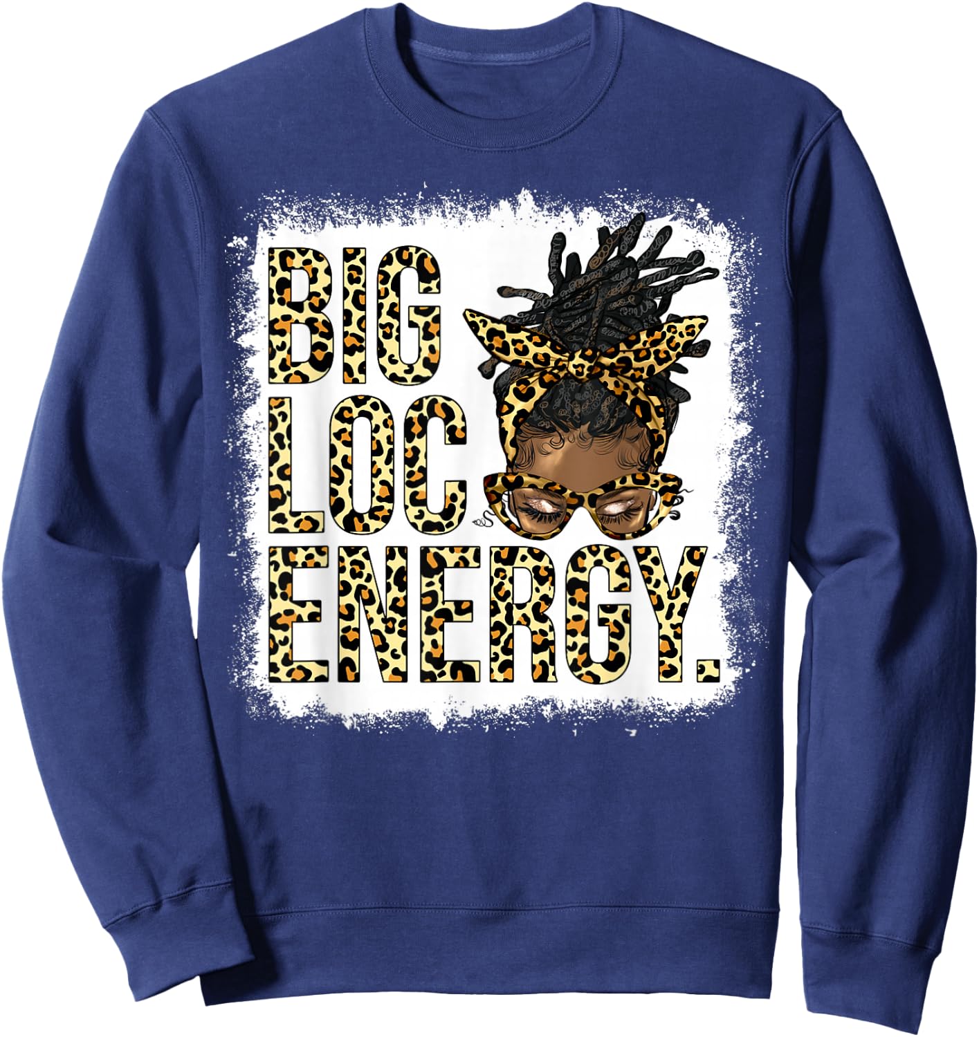 Big Loc Energy Leopard Loc'd Woman Black Girl Juneteenth Sweatshirt - Sweatshirt | Navy