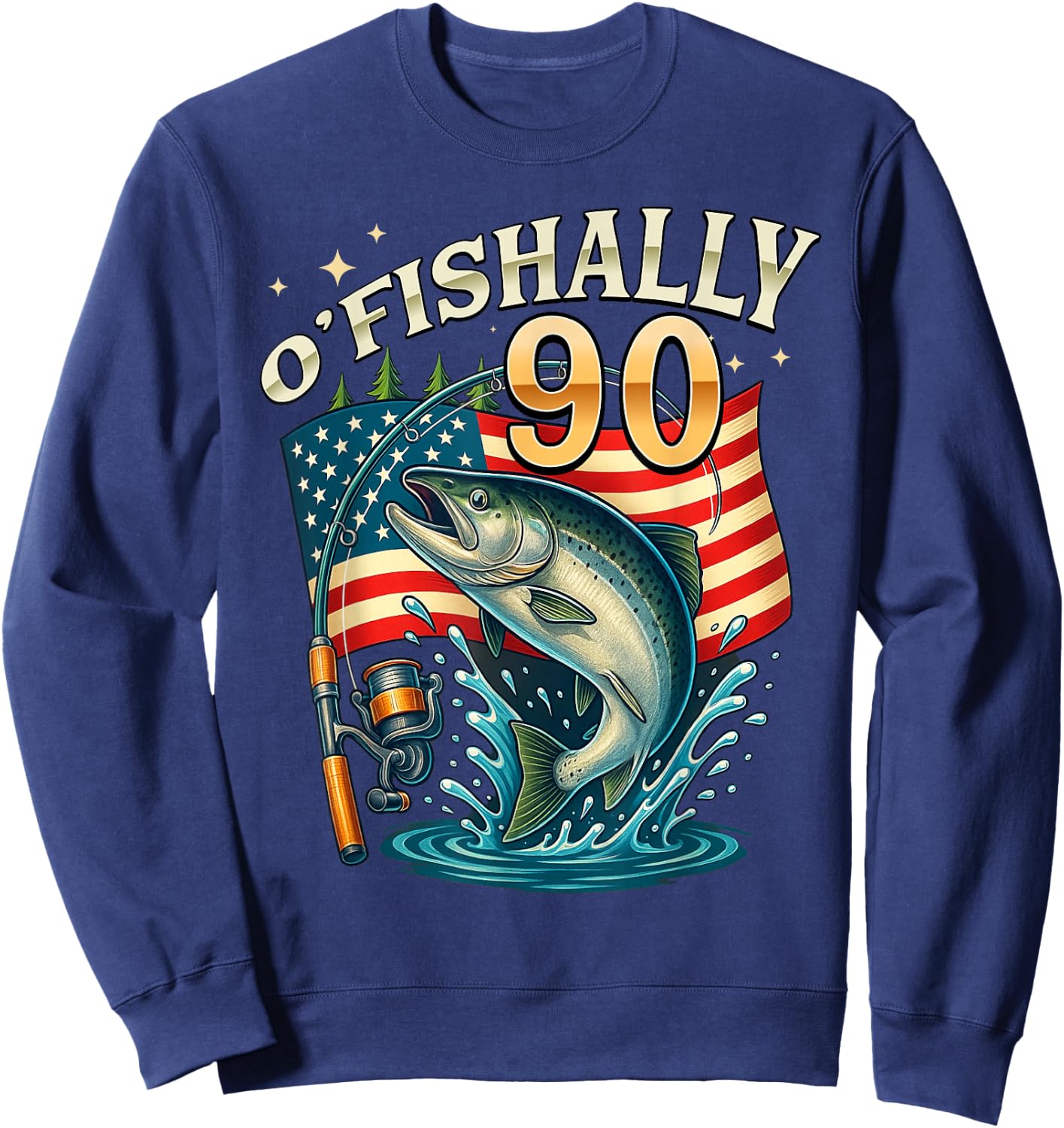 O'fishally 90 Years Old Fishing 90th Birthday Fisherman Sweatshirt - Sweatshirt | Navy