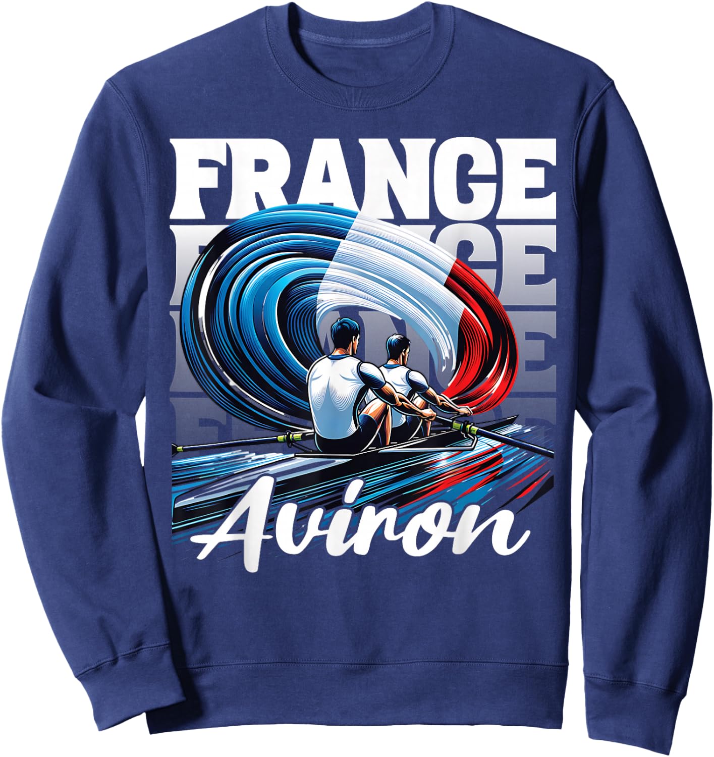 Rowing Supporter Sports Competition France Rowing , Blue, S Sweatshirt - Sweatshirt | Navy
