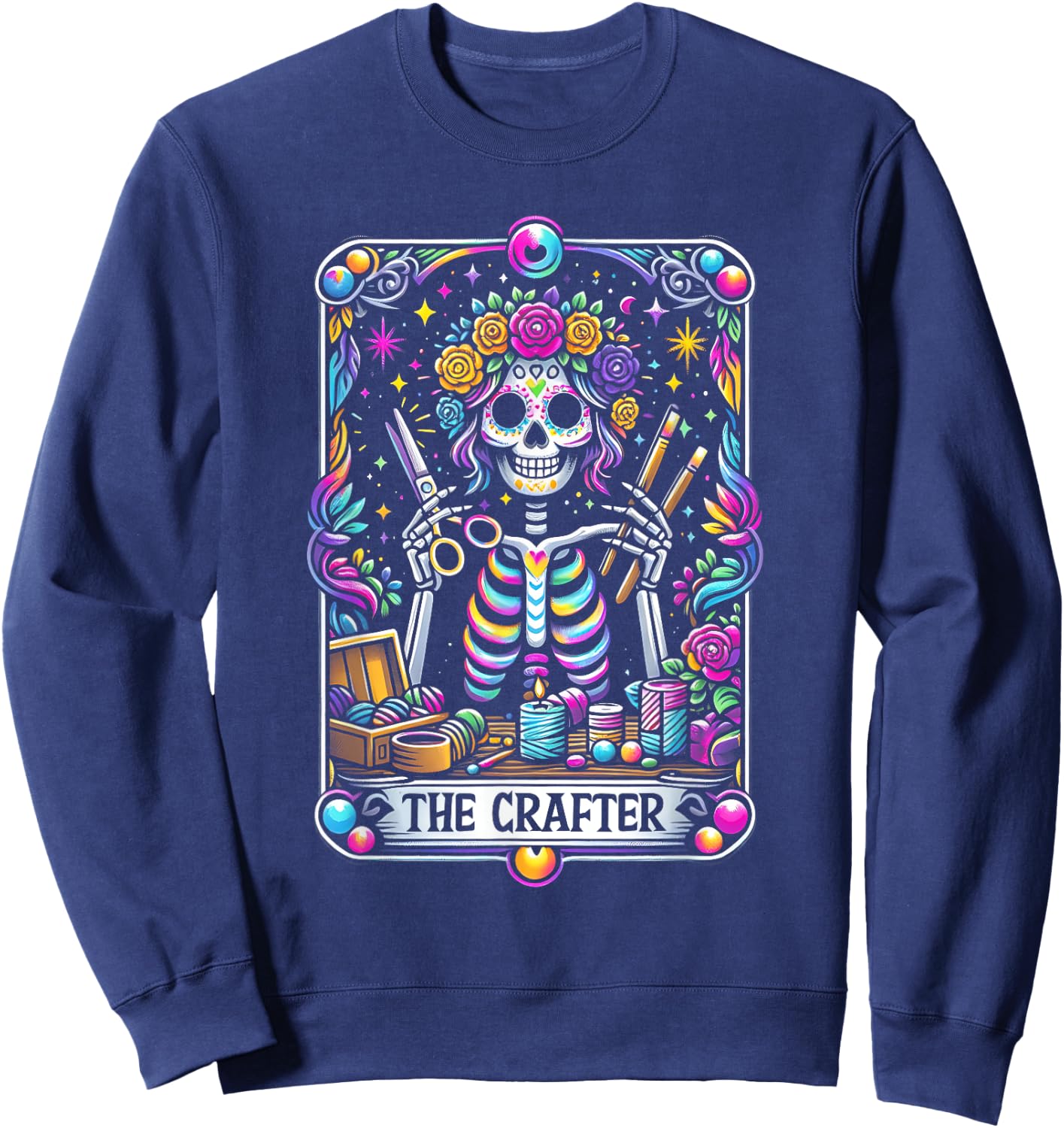 Funny Sugar Skull Crafty The-Crafter Tarot Card Skeleton Sweatshirt - Sweatshirt | Navy