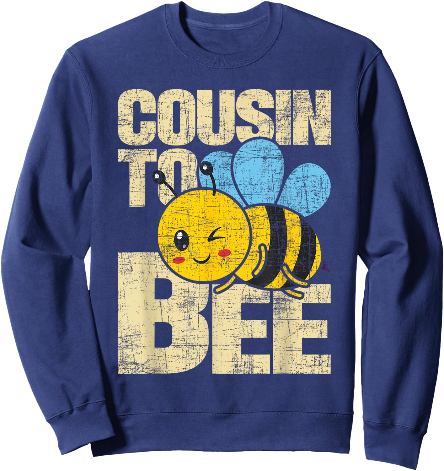Cousin To Bee - Baby Shower Gender Reveal Matching Family Sweatshirt - Sweatshirt | Navy