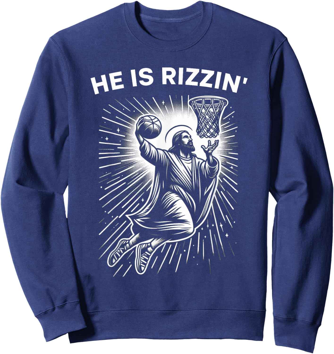 He Is Risen Rizzin' Easter Jesus Christian Faith Basketball Sweatshirt - Sweatshirt | Navy