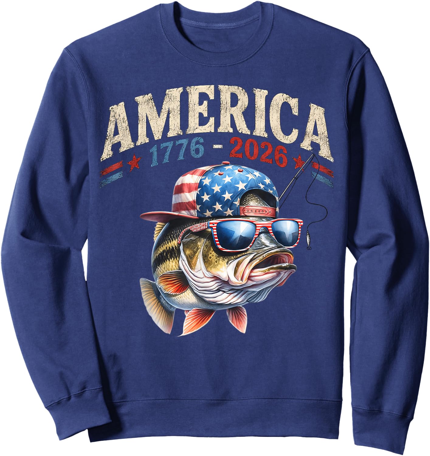 250 America Years 1776 2026 Fishing USA Flag 250th Birthday Sweatshirt - Sweatshirt | Navy
