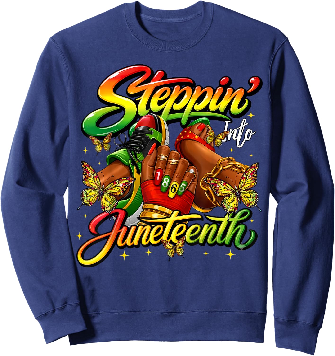 Steppin' Into Juneteenth Like My Ancestors Nails Shoes Women Sweatshirt - Sweatshirt | Navy