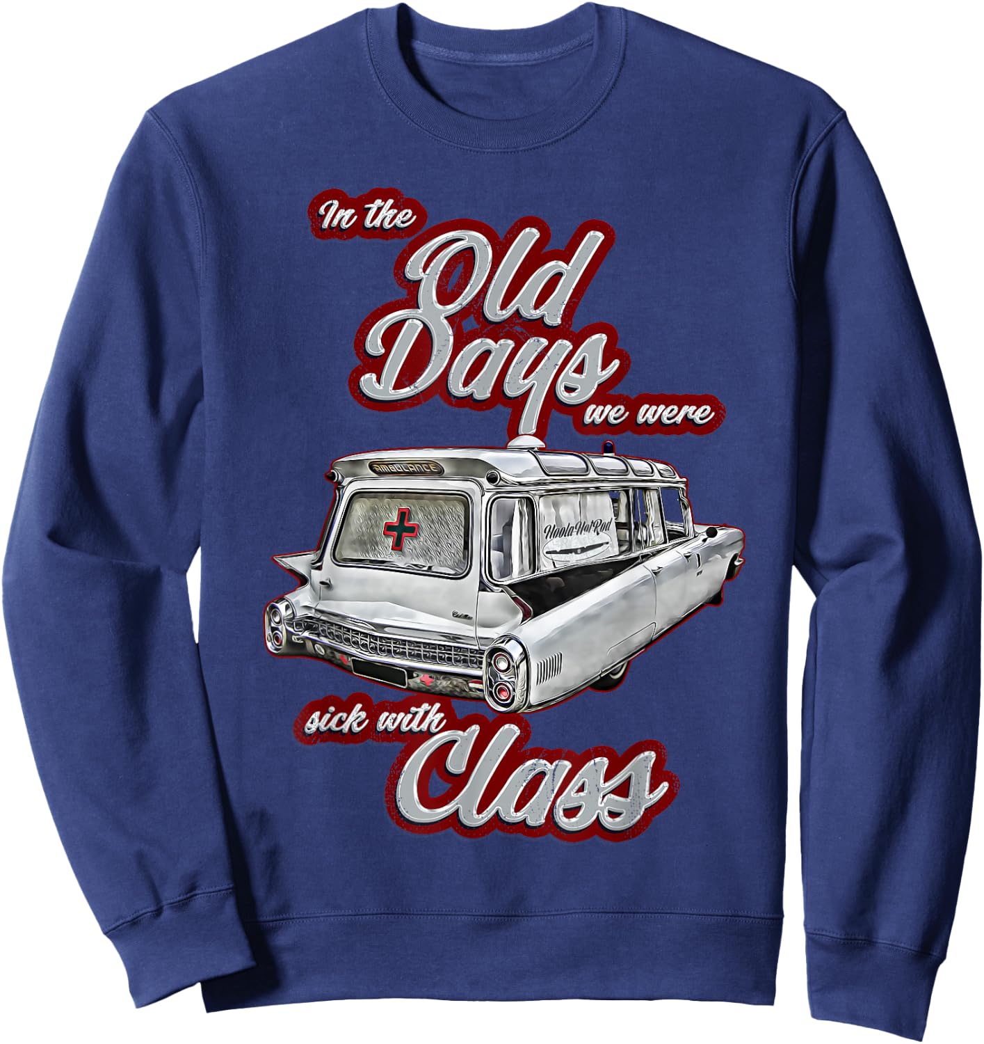 Miller,Meteor,Hotrod,Classic Ambulance car,Hearse1950s,1960s Sweatshirt - Sweatshirt | Navy