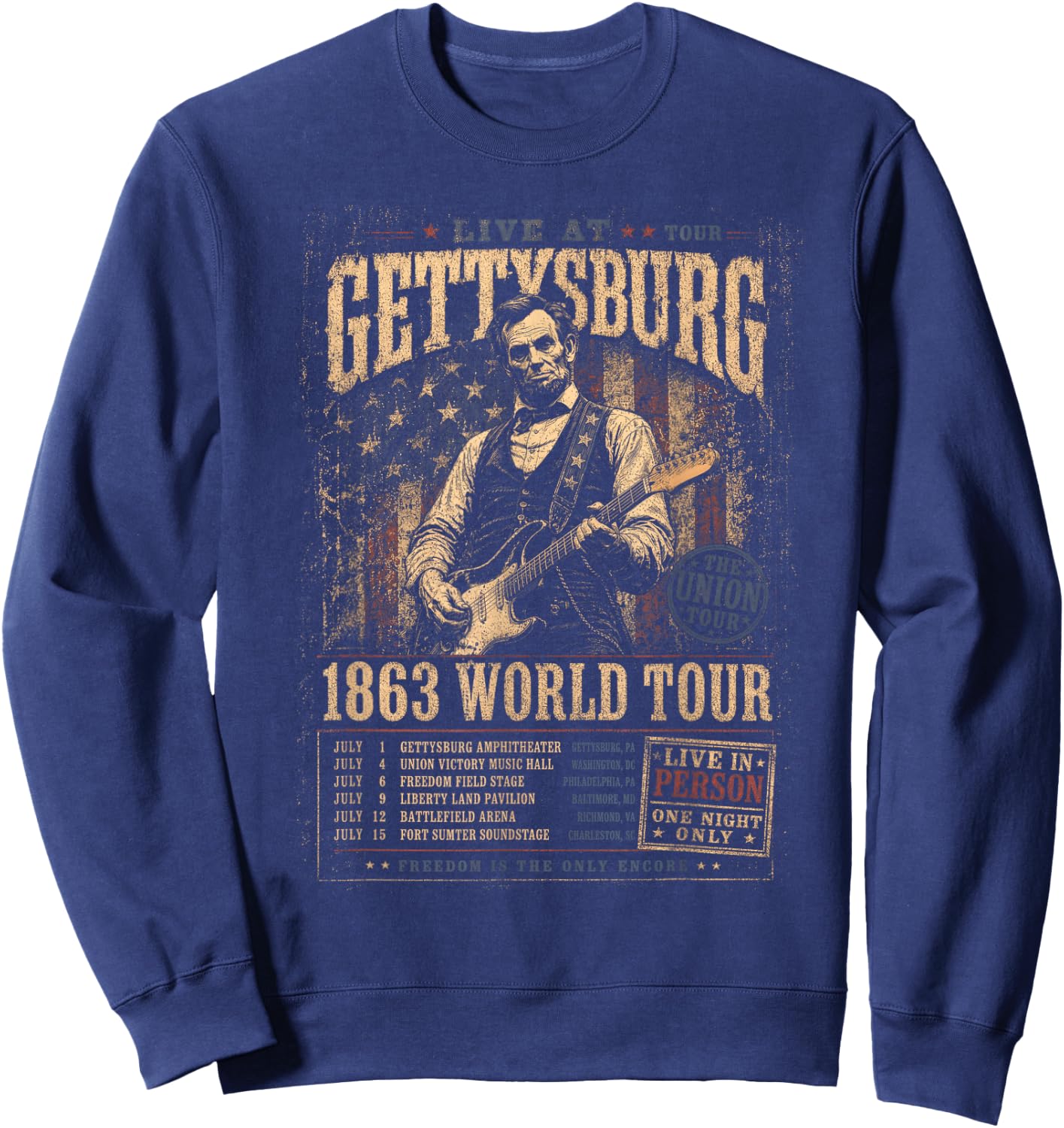 USA 250 Live at Tour Gettysburg the Union Tour 1863 World Sweatshirt - Sweatshirt | Navy