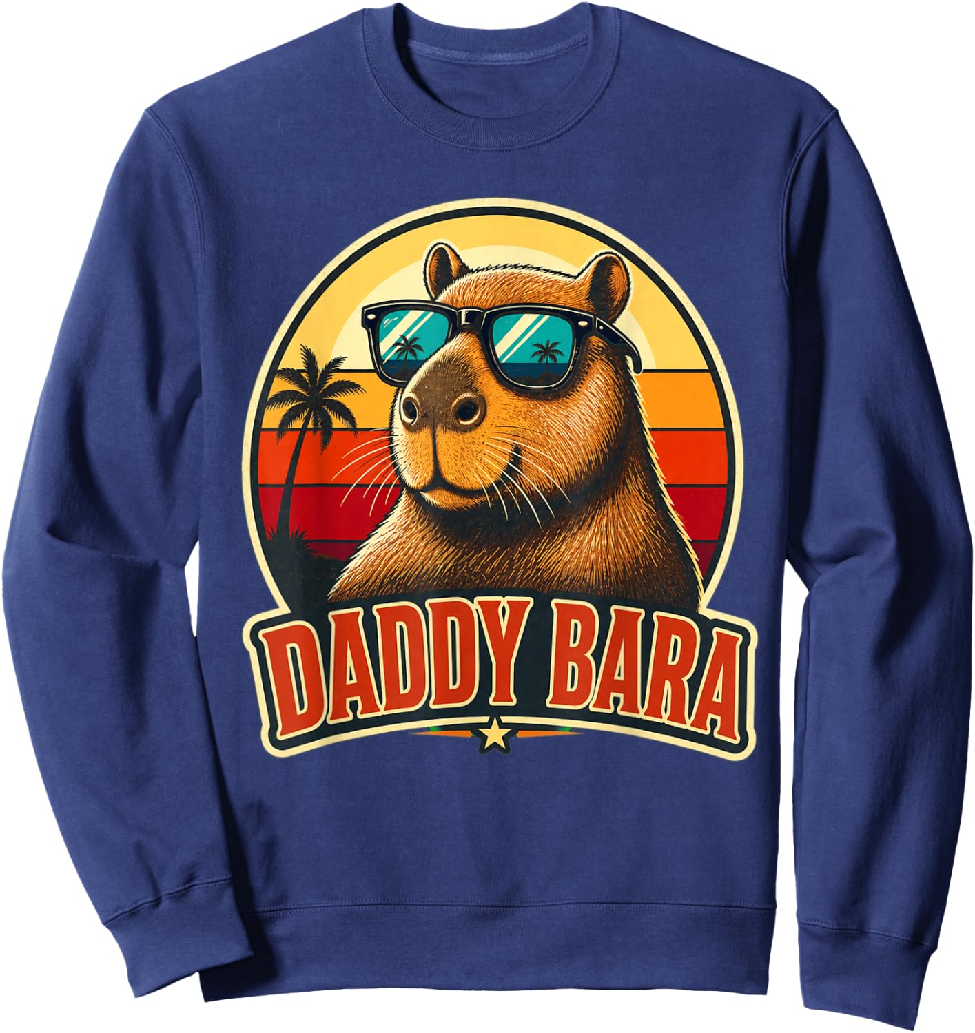 Daddybara Dad Tea Father's Day Mr Capybara Gift Daddy Sweatshirt - Sweatshirt | Navy