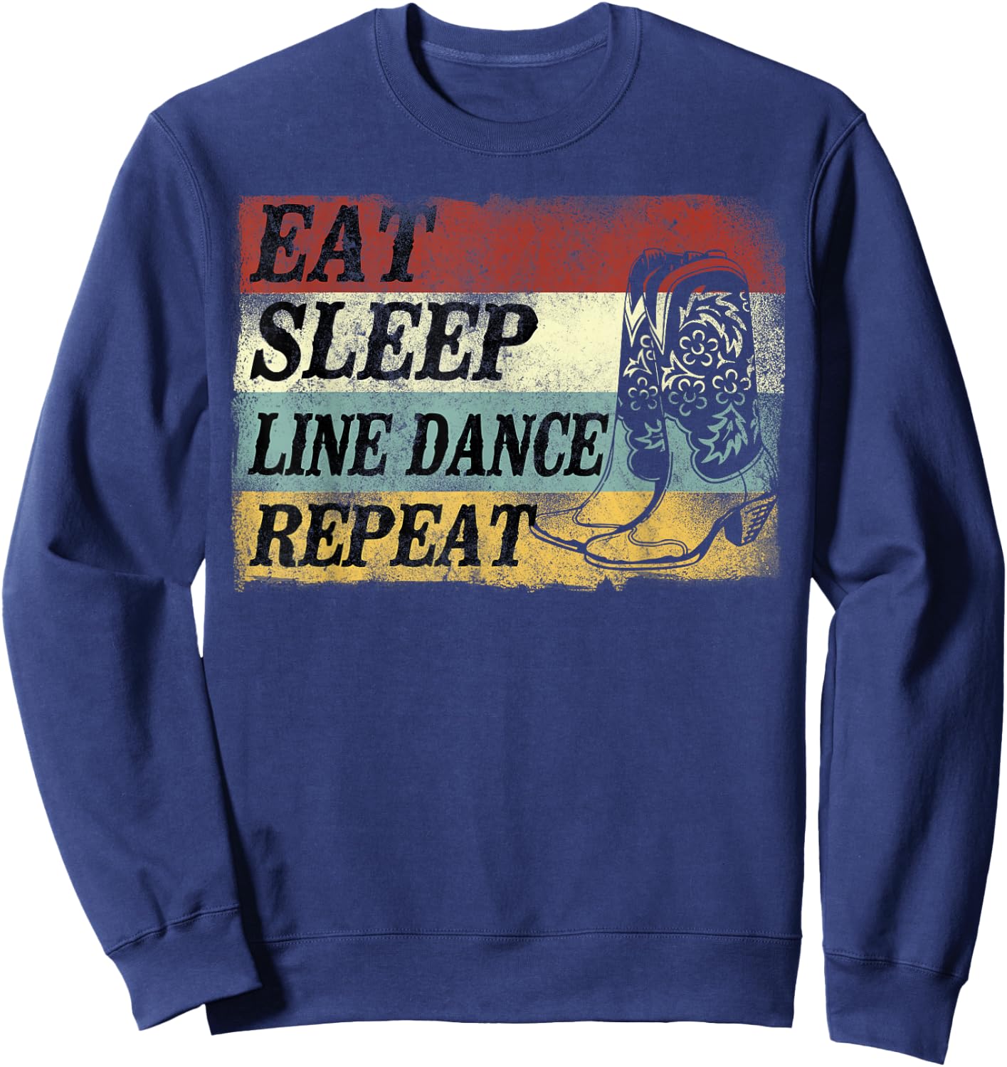 Line Dancing Dance Teacher Retro Vintage Eat Sleep Line Sweatshirt - Sweatshirt | Navy