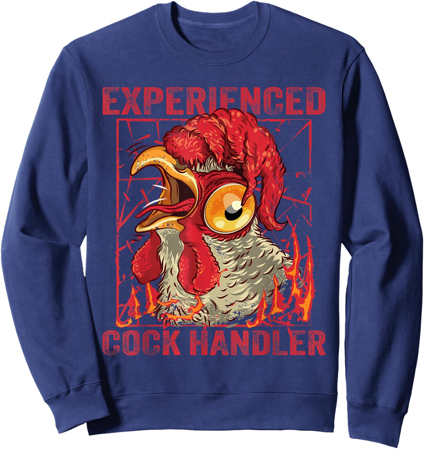 Funny Chicken Experienced Cock Handler Sweatshirt - Sweatshirt | Navy