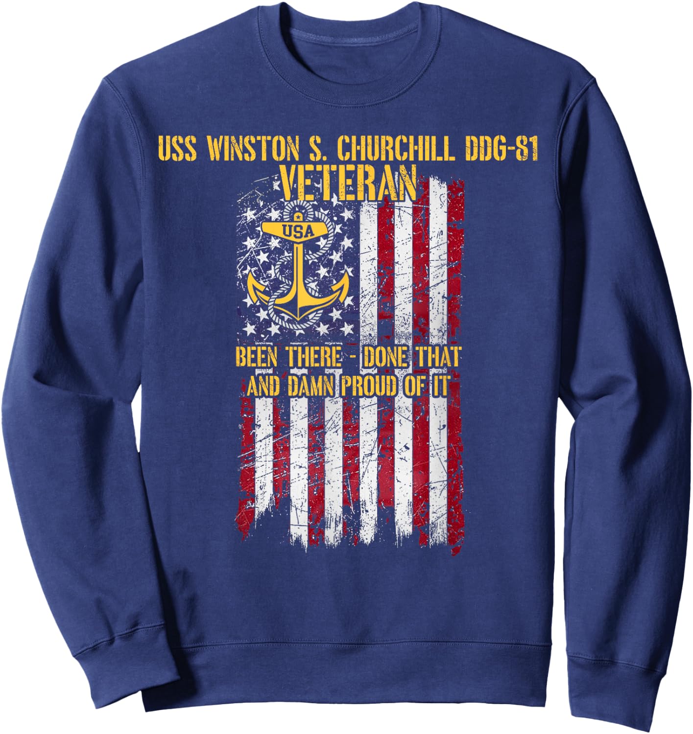 USS Winston S. Churchill DDG-81 Destroyer Veteran Sweatshirt - Sweatshirt | Navy