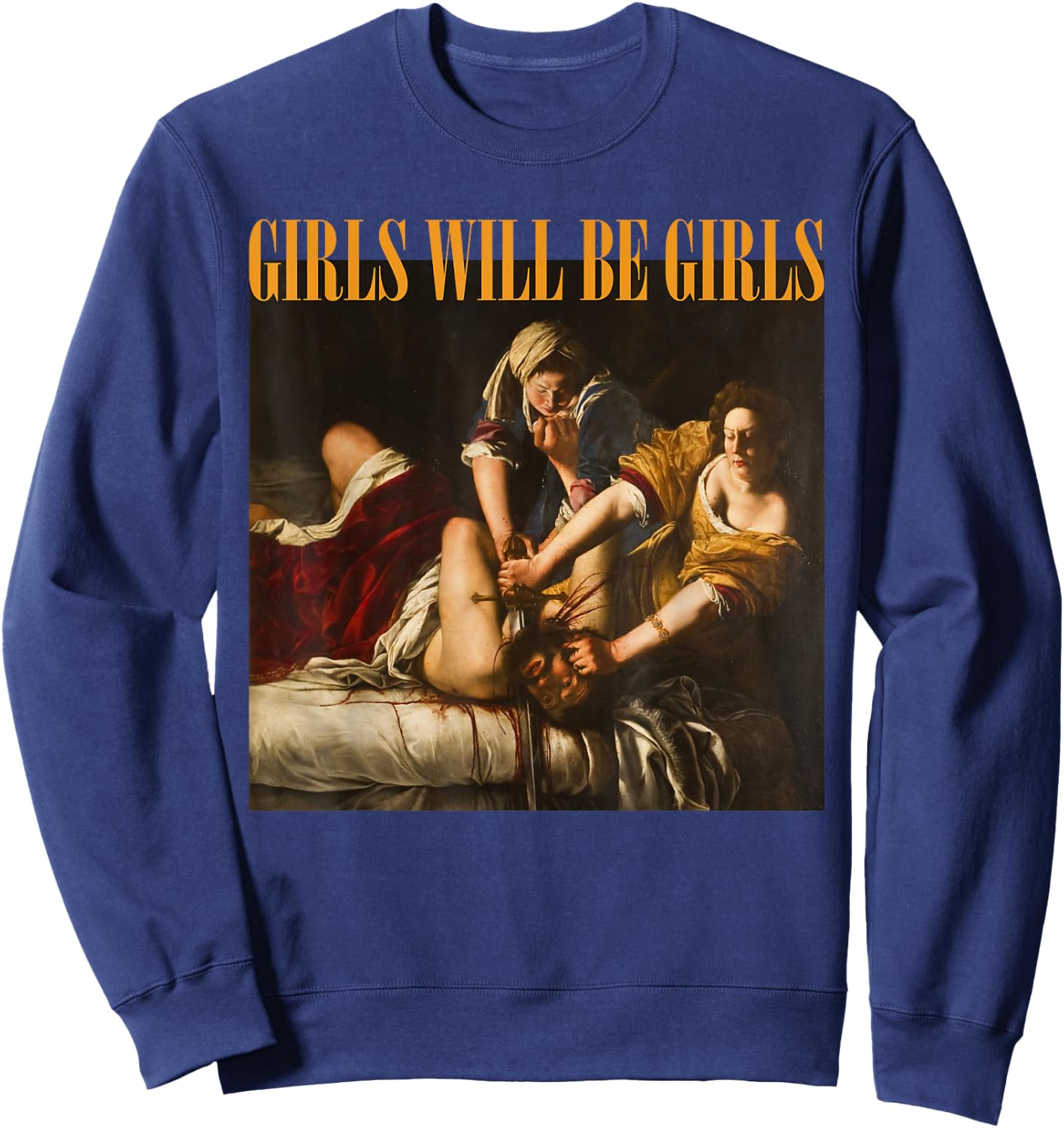 Feminism Girl Will Be Girls Christian Boss Girl Funny Sweatshirt - Sweatshirt | Navy