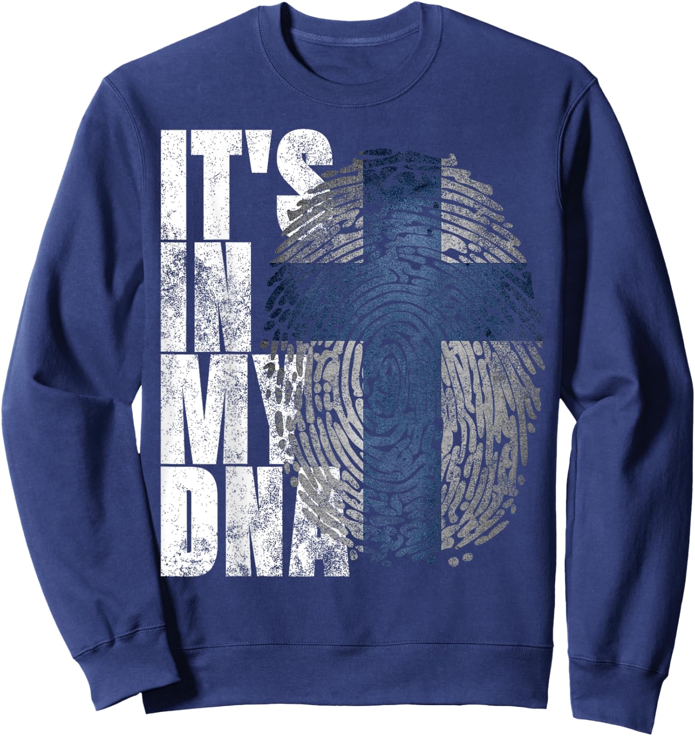 It's In My DNA Finnish Shirt Suomi Finland Flag Gifts Finn Sweatshirt - Sweatshirt | Navy