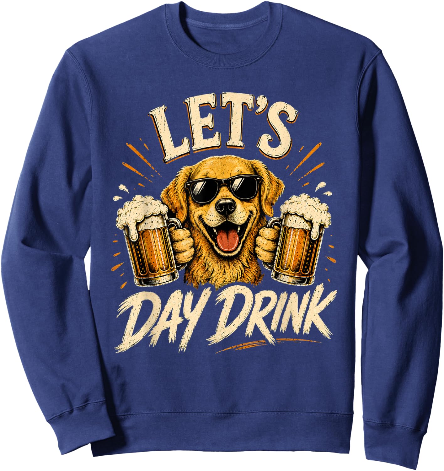 Funny Lets Day Drink Dog Beer Lover Humor Sweatshirt - Sweatshirt | Navy