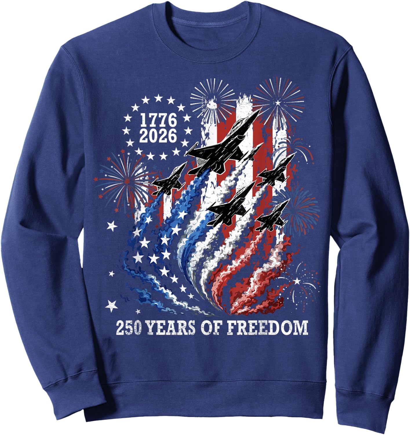 250 Years 250th Anniversary USA 4th of July 1776 2026 Sweatshirt - Sweatshirt | Navy