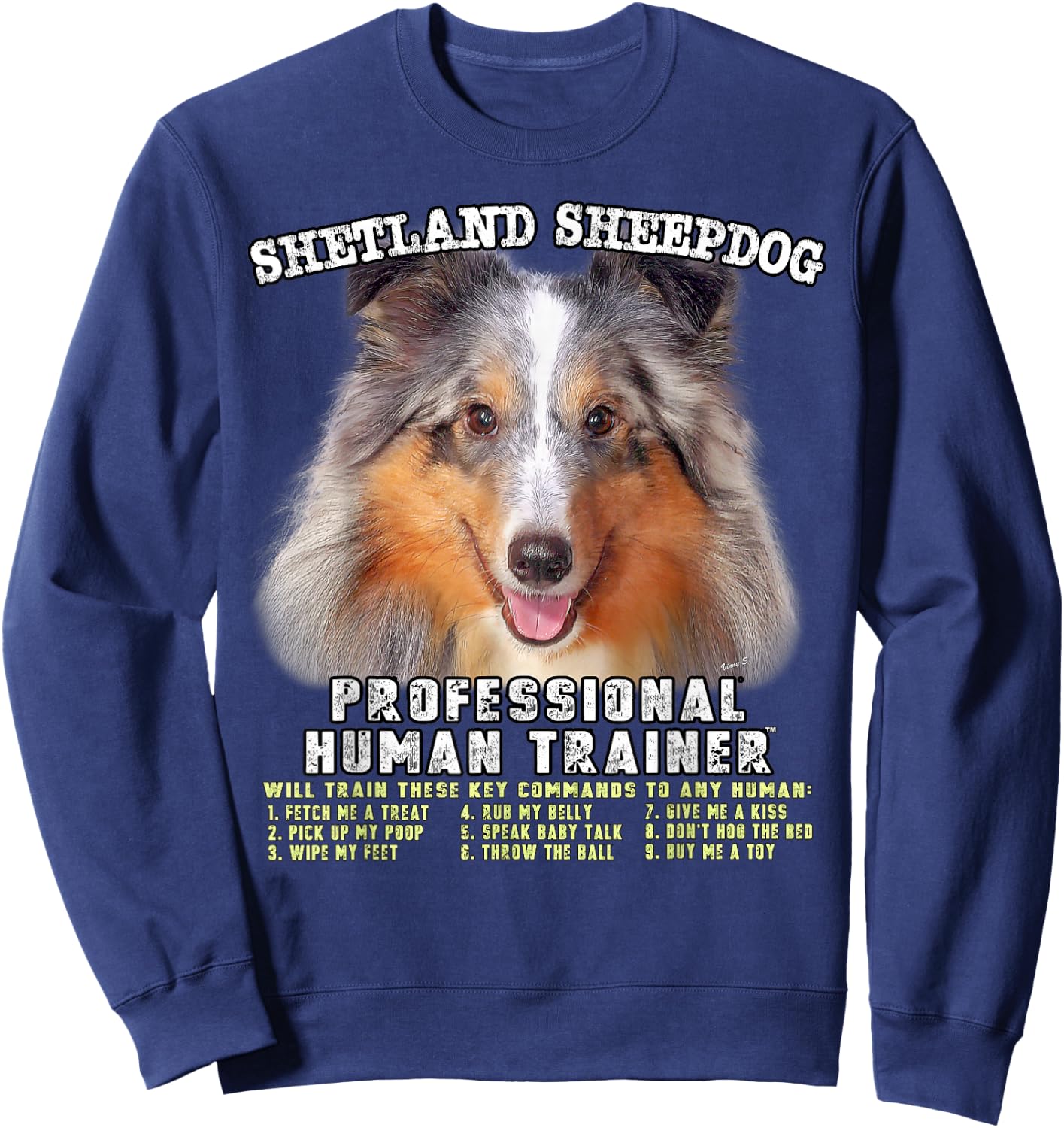 Shetland Sheepdog Sheltie Merle Professional Human Trainer Sweatshirt - Sweatshirt | Navy