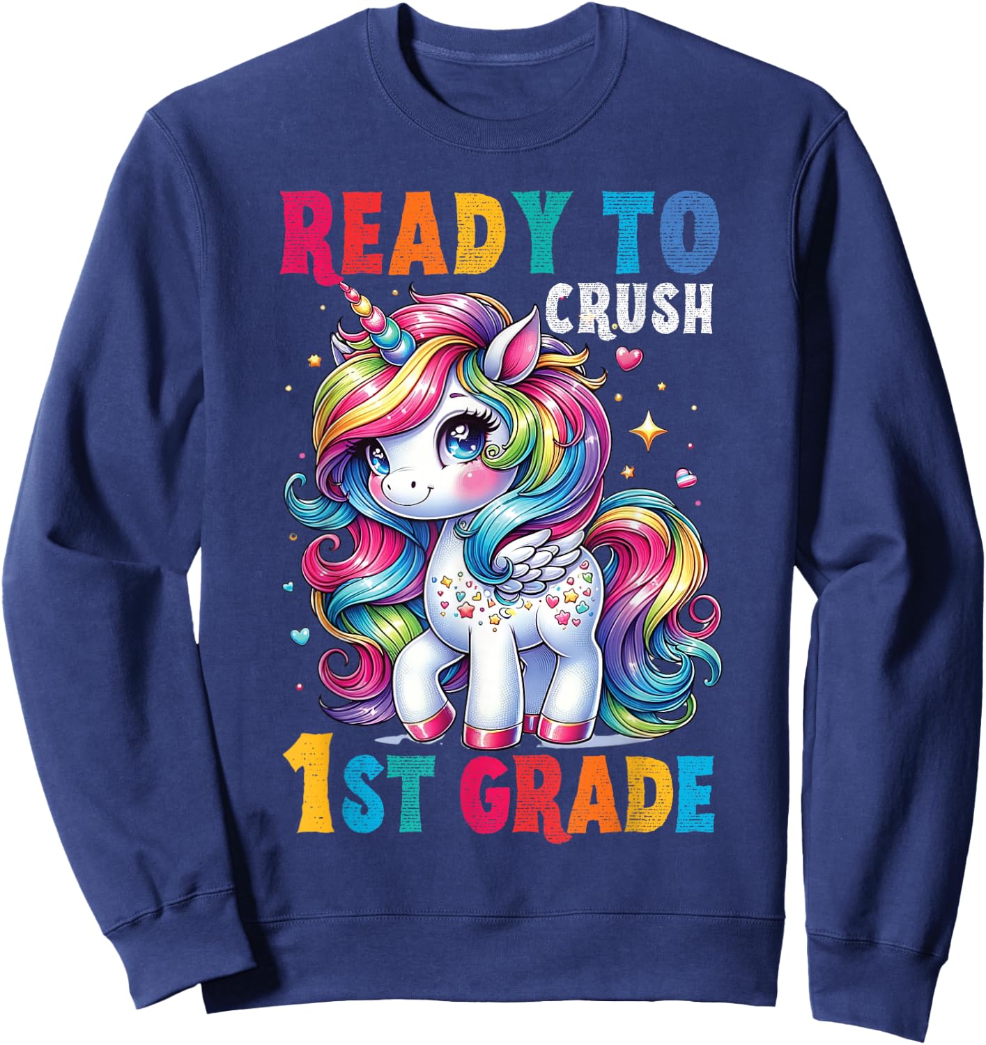 Student Unicorn Ready back to School crush 1st grade Girls Sweatshirt - Sweatshirt | Navy