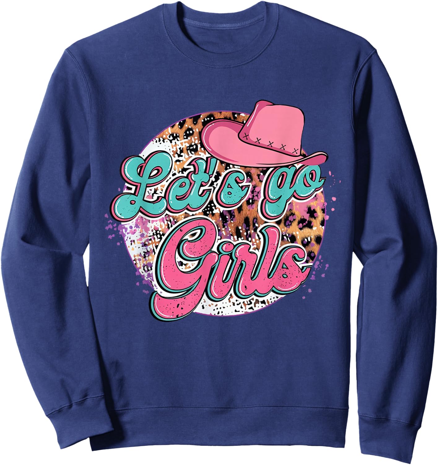Let's Go Girls Leopard Pink Cowboy Hat Sweatshirt - Sweatshirt | Navy