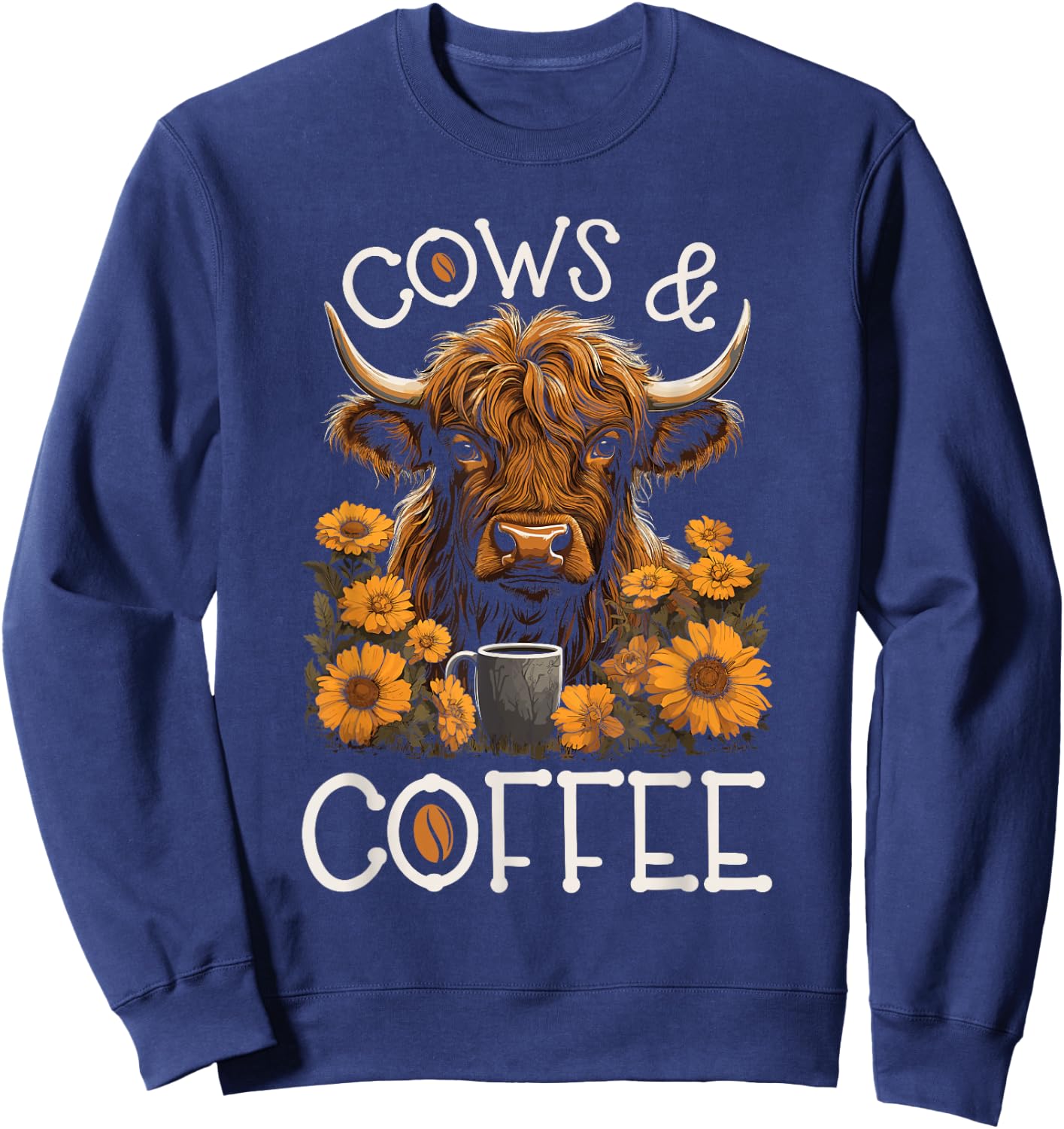 Highland Cow And Coffee, Funny Western Girl Country Sweatshirt - Sweatshirt | Navy