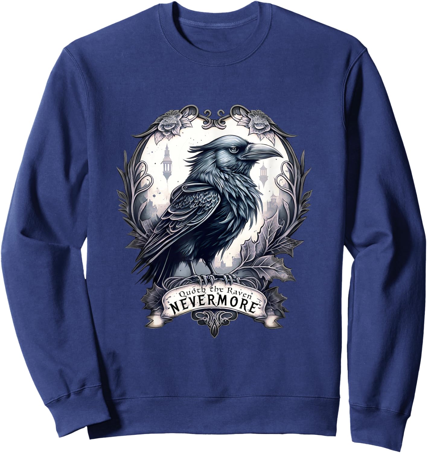 Quoth The Raven Nevermore by Edgar Allan Poe Sweatshirt - Sweatshirt | Navy
