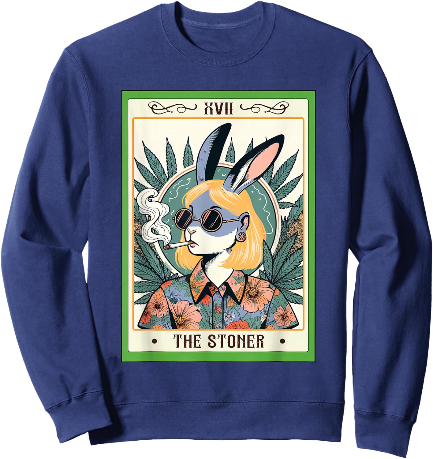 Funny Bunny Cannabis Weed Lover 420 The Stoner Tarot Card Sweatshirt - Sweatshirt | Navy