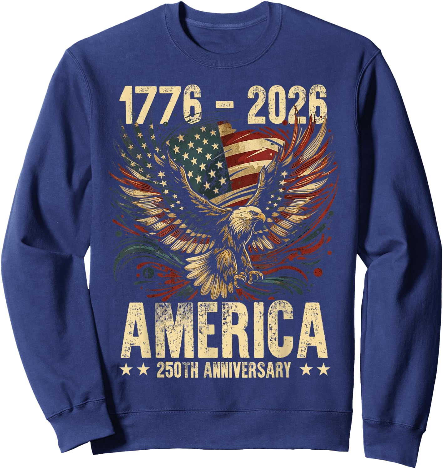 250th Anniversary 4th of July America USA 250 Years Birthday Sweatshirt - Sweatshirt | Navy
