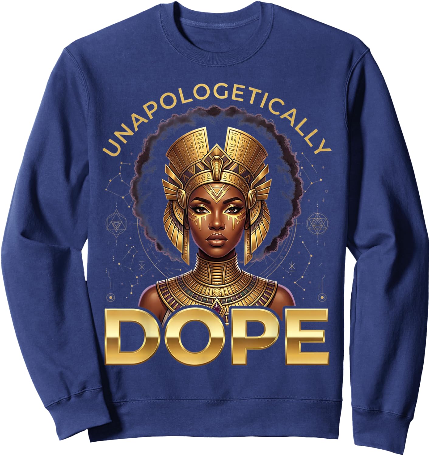 Black Women Unapologetically Dope Juneteenth Black History Sweatshirt - Sweatshirt | Navy