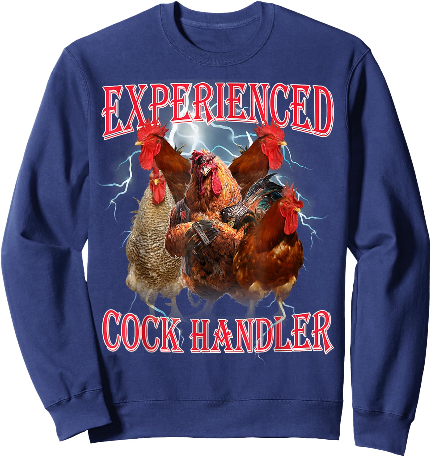 Experienced Cock Handler Adult Humor Inappropriate Funny Sweatshirt - Sweatshirt | Navy