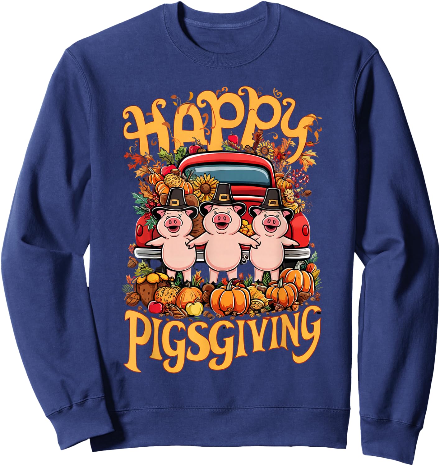 Happy Pigsgiving Pigs Pumpkins Fall Thanksgiving Sweatshirt - Sweatshirt | Navy