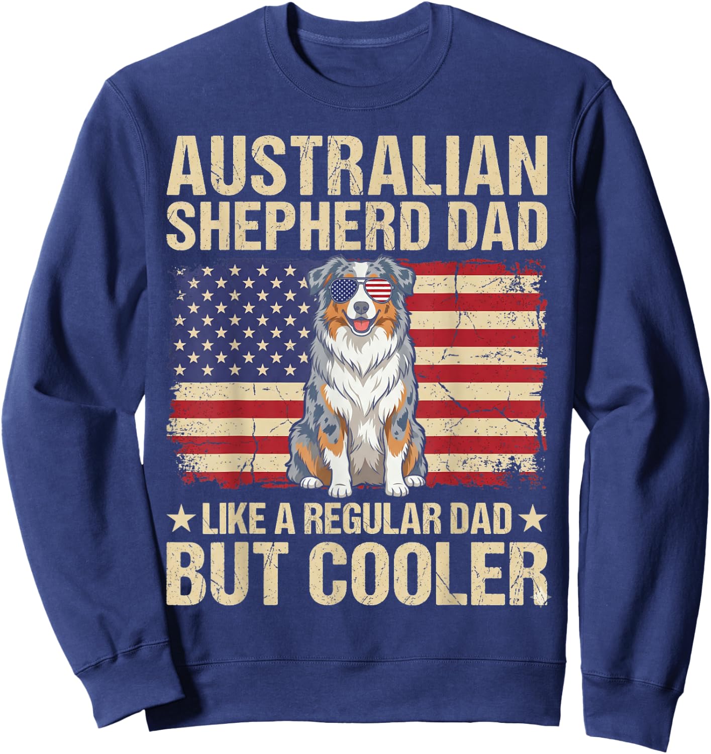 Vintage USA Flag Australian Shepherd Dad Fathers Day Men Sweatshirt - Sweatshirt | Navy