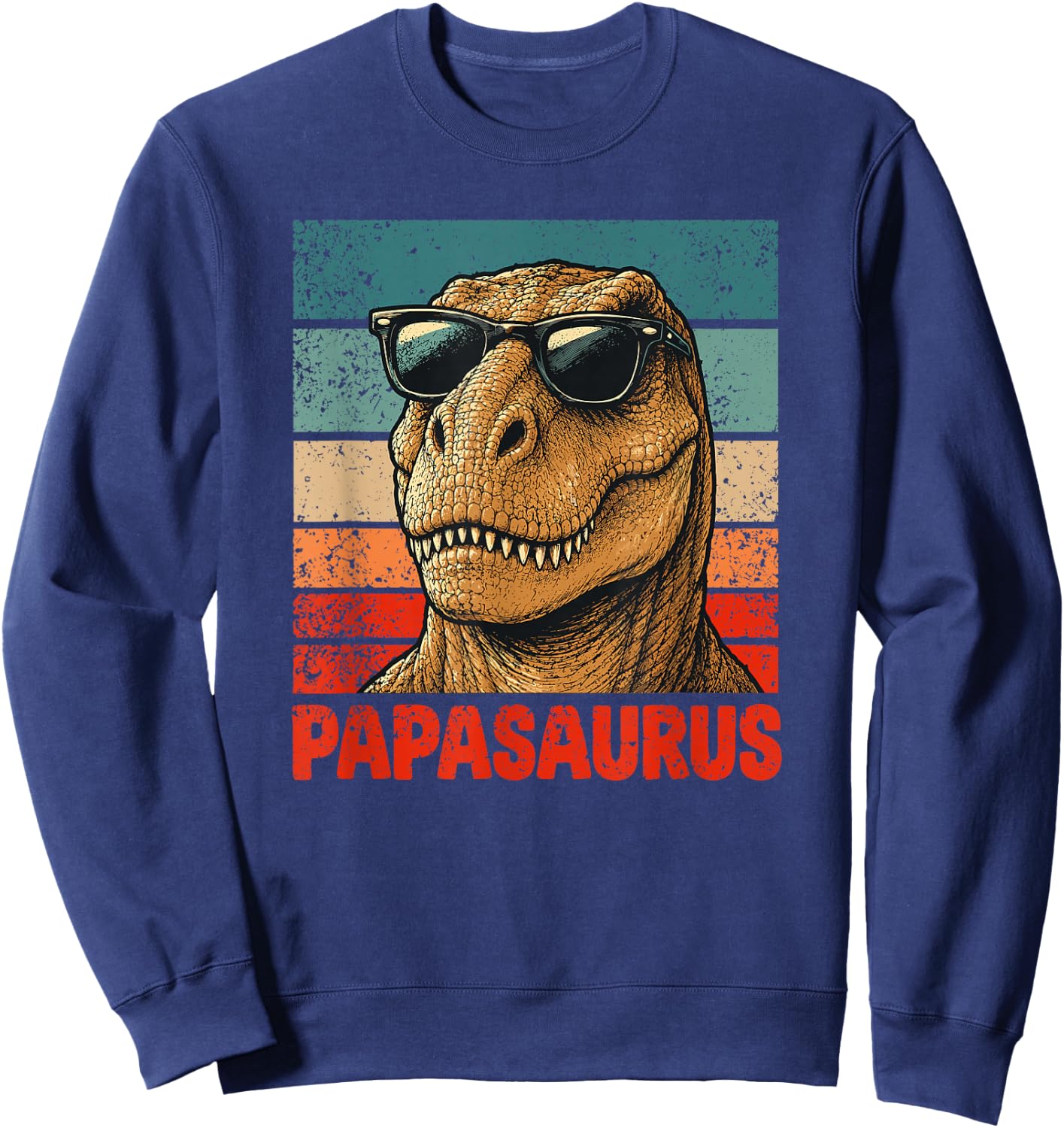 Papasaurus Funny Dad Dinosaur Sweatshirt - Sweatshirt | Navy