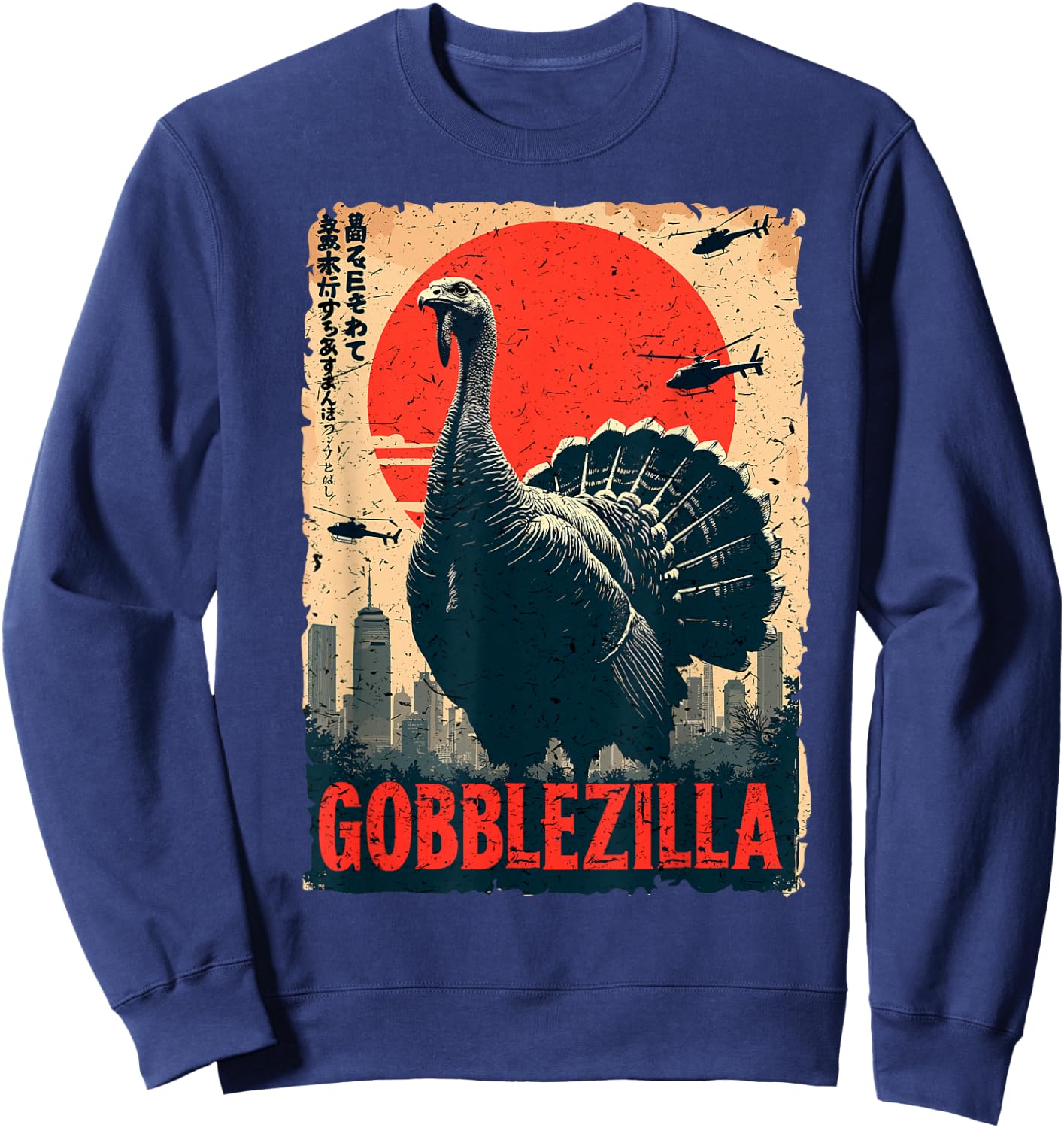Funny Joke Thanksgiving Day Gobblezilla Turkey Humor Sweatshirt - Sweatshirt | Navy