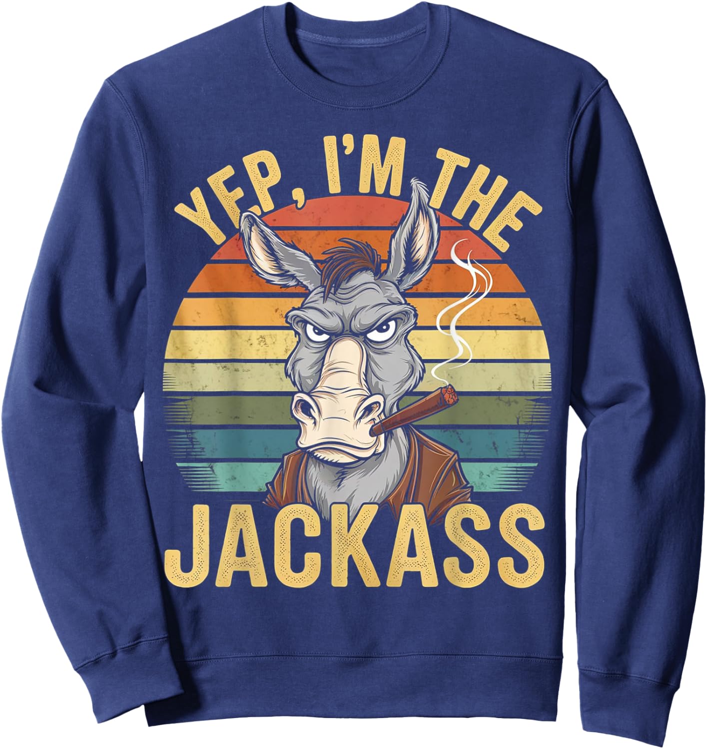 Yep I'm The Jackass Funny Vintage Halloween donkey Sweatshirt - Sweatshirt | Navy