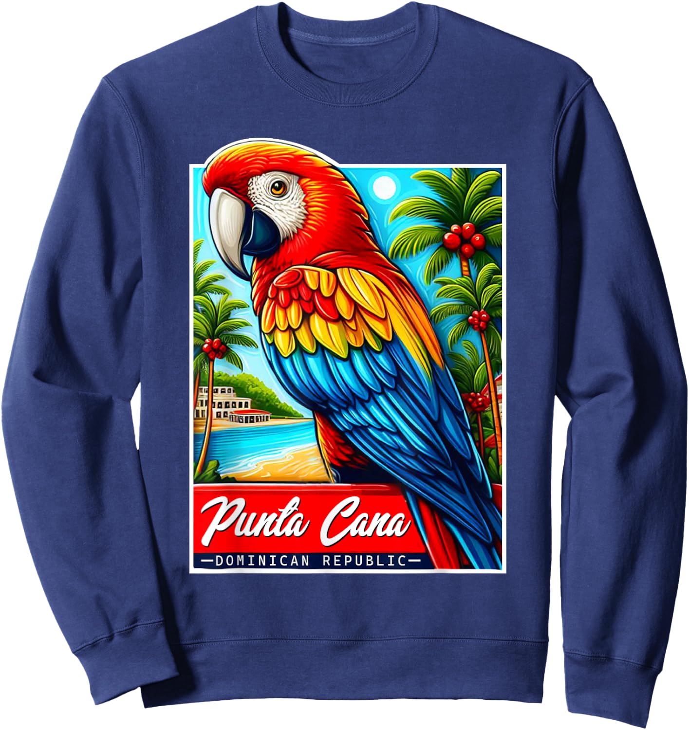 Punta Cana Tropical Parrot Bird Shirt Dominican Republic Sweatshirt - Sweatshirt | Navy