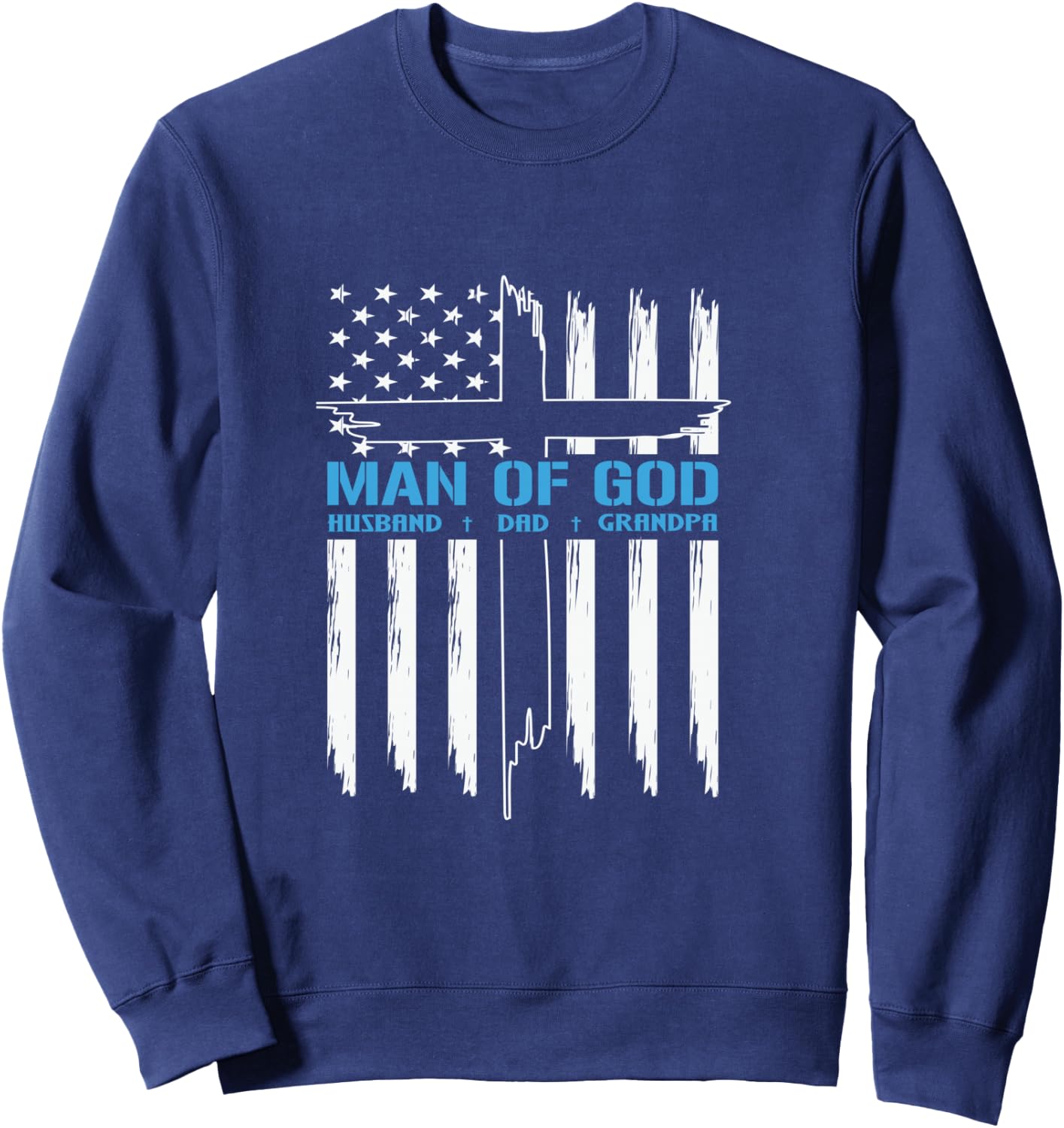 Man Of God Cross American Flag Jesus Christian Sweatshirt - Sweatshirt | Navy