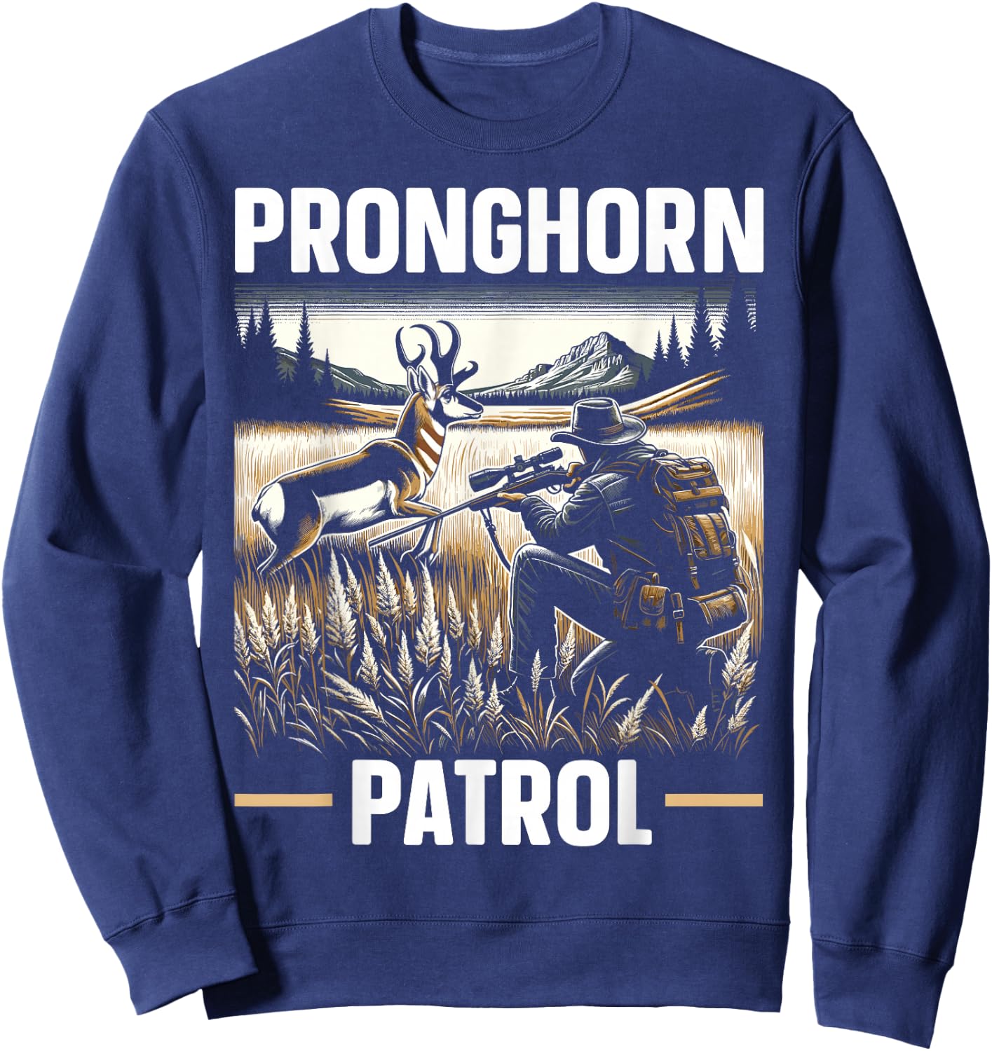 Pronghorn Hunter Animal Hunt Rifle Antelope Hunting Sweatshirt - Sweatshirt | Navy