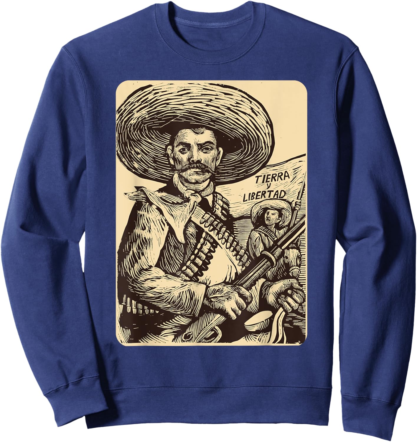 Emiliano Zapata Mexican Revolutionary Land and Liberty Sweatshirt - Sweatshirt | Navy