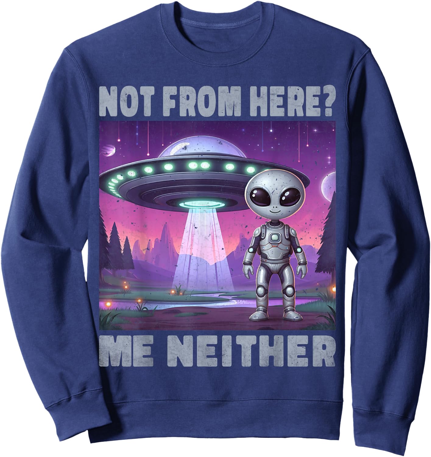 Funny Aliens UFO Alien Spaceship Man Woman Boy Humour , Black, S Sweatshirt - Sweatshirt | Navy