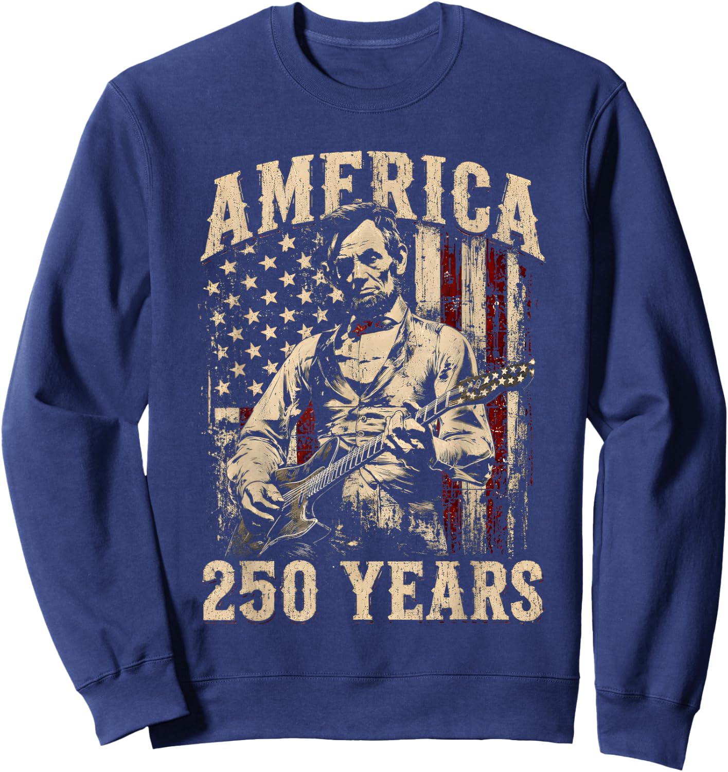 Vintage Abraham Lincoln Abe Lincoln Playing Guitar 250 Years Sweatshirt - Sweatshirt | Navy