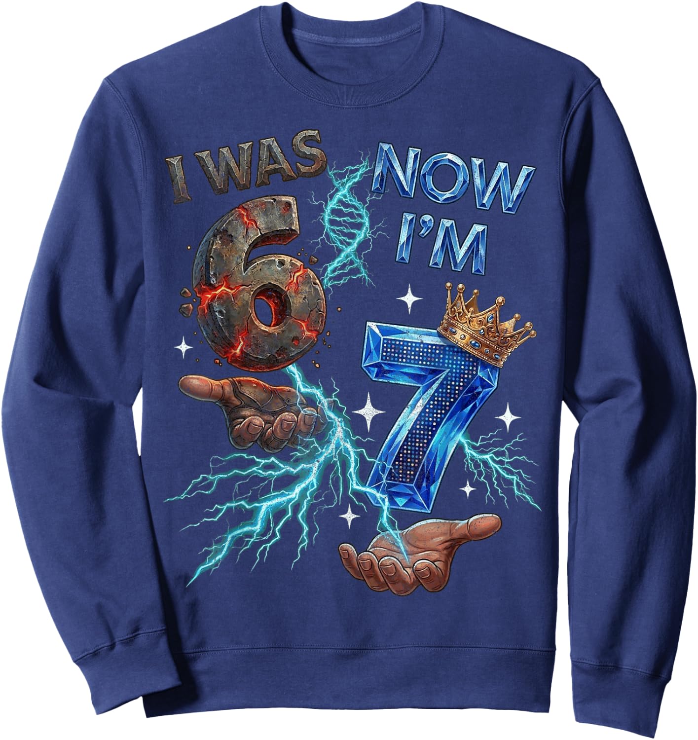 I was 6 Now I'm 7 7th Birthday 6 7 Birthday Boys 67 Sweatshirt - Sweatshirt | Navy