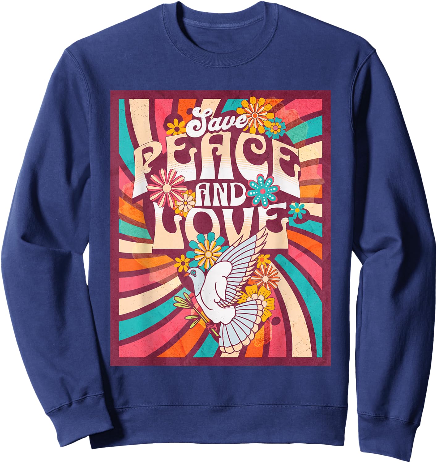 Save Peace and Love Retro Hippie Dove Floral Style 70s , Black, S Sweatshirt - Sweatshirt | Navy