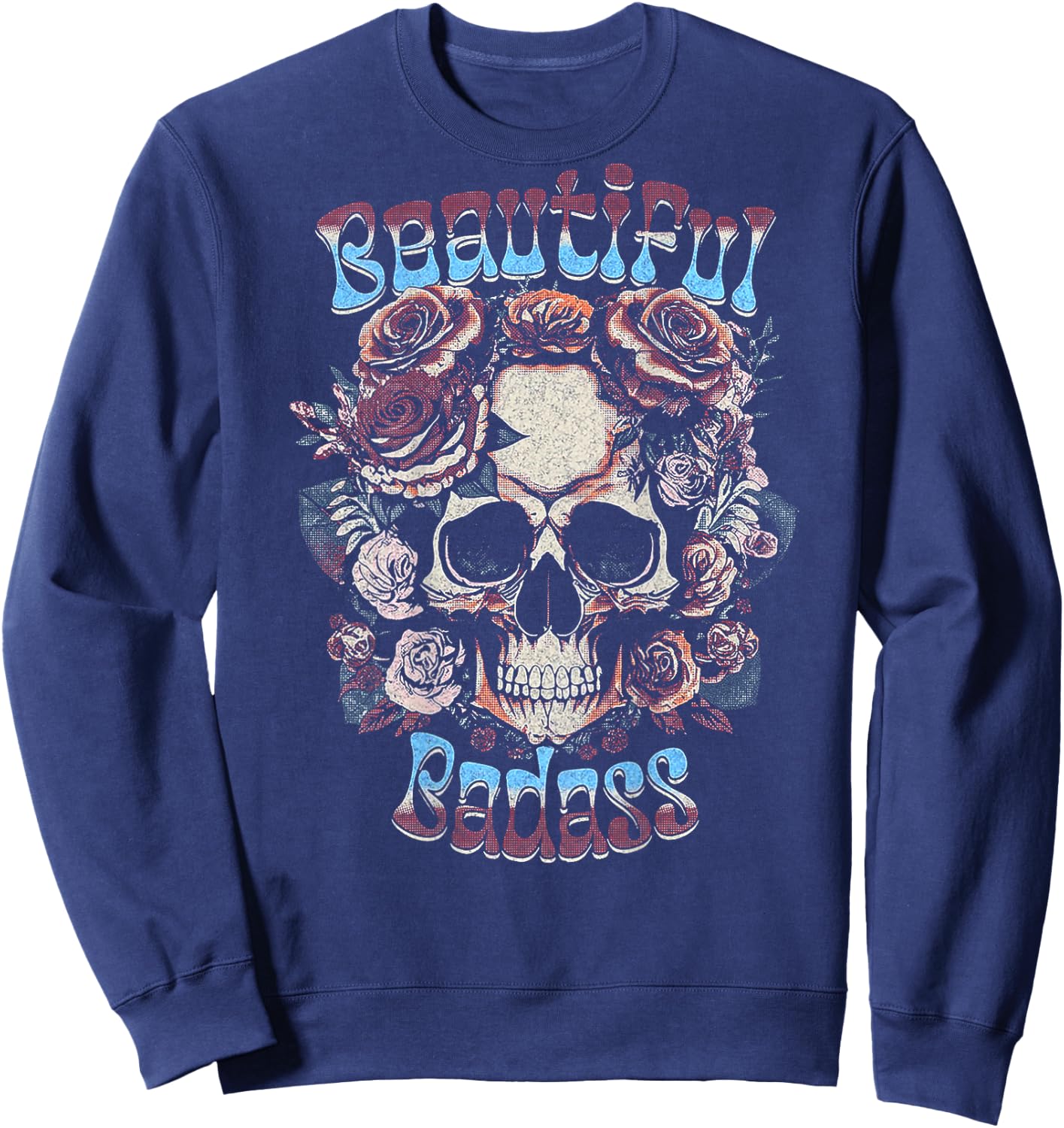 Beautiful Badass Floral Skull (on back) Sweatshirt - Sweatshirt | Navy