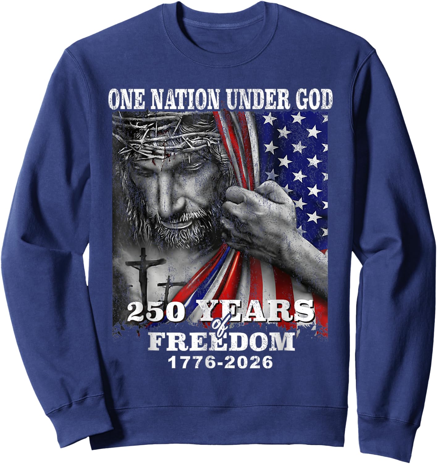250 Years Freedom 1776 2026 250th 4th July Independence Day Sweatshirt - Sweatshirt | Navy