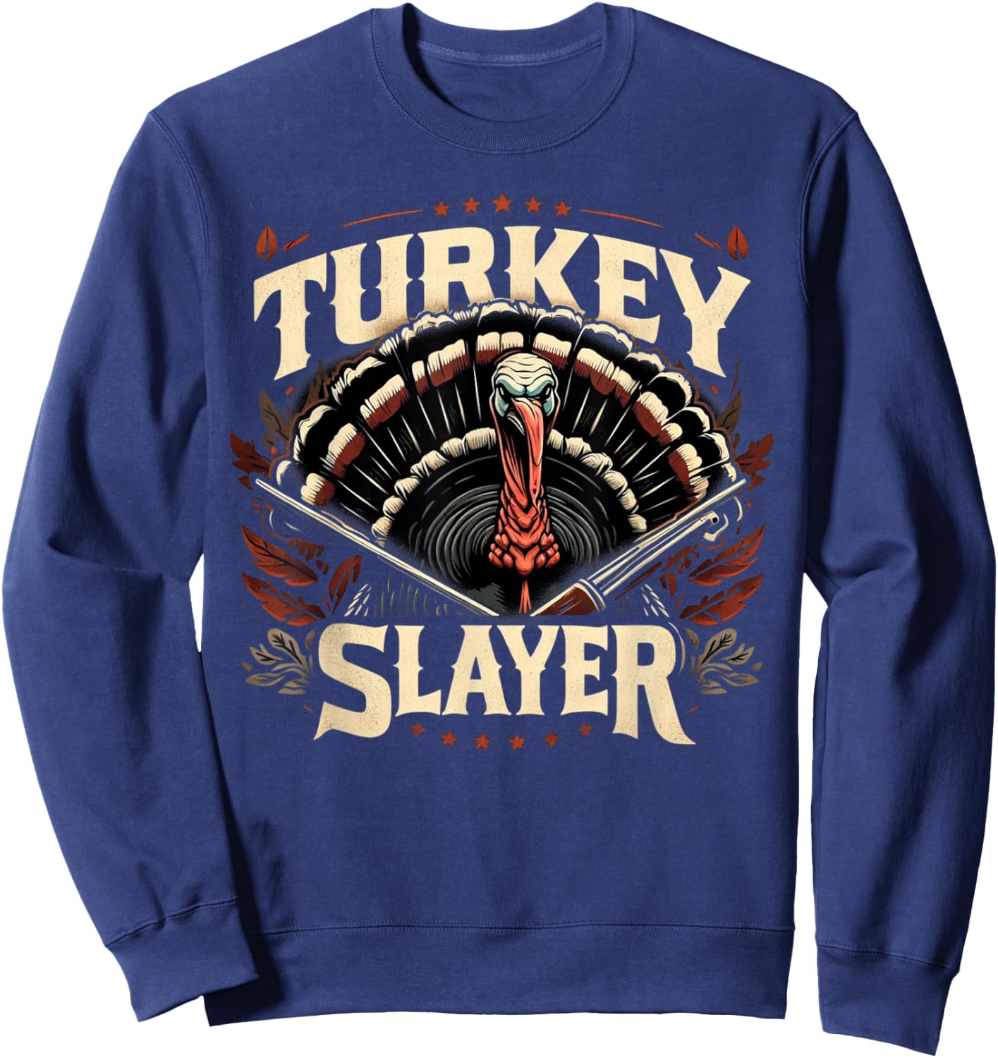 Spring Gobbler Non Camoflauge Turkey Slayer Turkey Hunting Sweatshirt - Sweatshirt | Navy